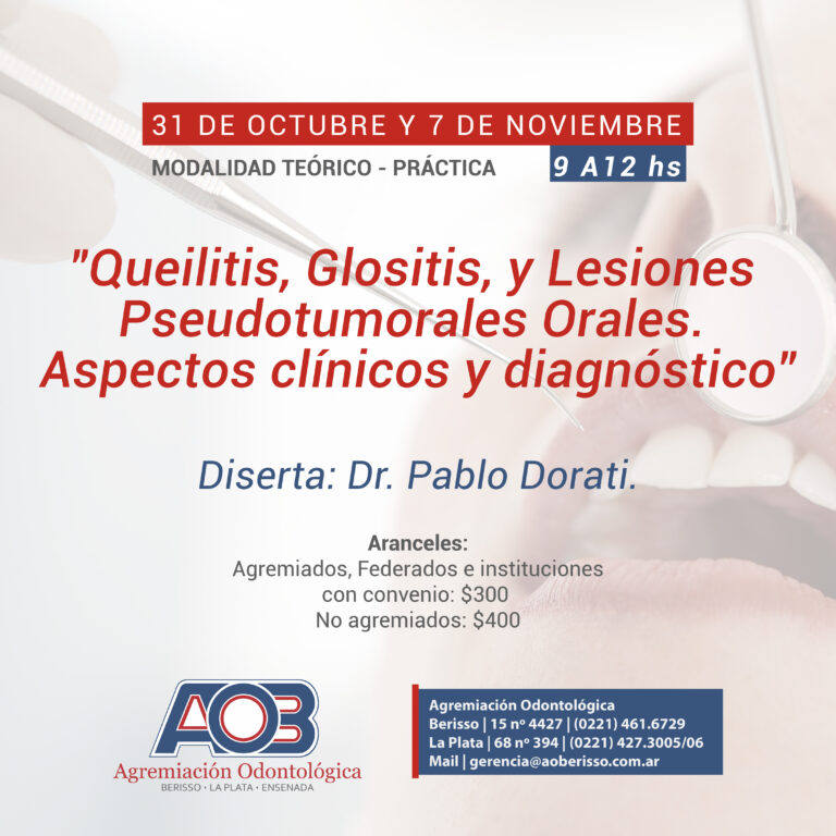 «Quelitis, Glositis, y Lesiones Pseudotumorales Orales. Aspectos clínicos y diagnóstico»