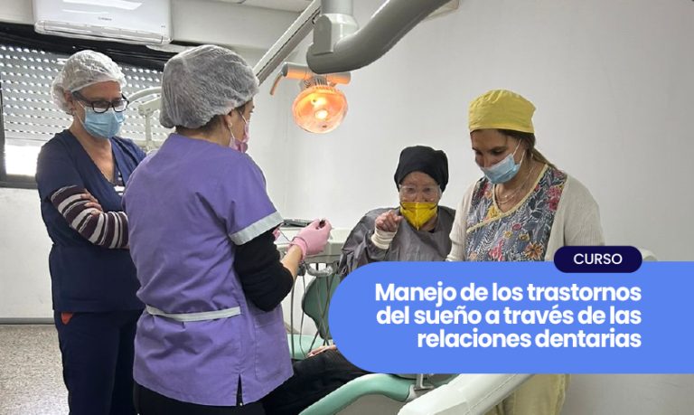 Curso: Manejo de los Trastornos del sueño a través de las relaciones dentarias