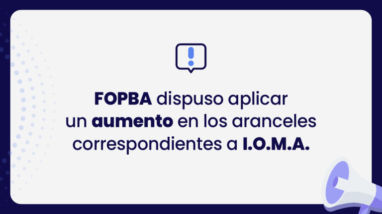 FOPBA aplicó un aumento en los aranceles de I.O.M.A